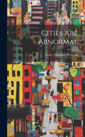 Cities are Abnormal