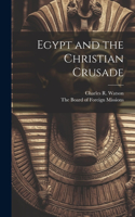 Egypt and the Christian Crusade