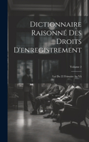 Dictionnaire Raisonné Des Droits D'enregistrement