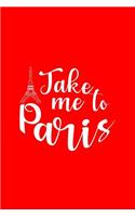 Take Me To Paris