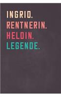 Ingrid. Rentnerin. Heldin. Legende.