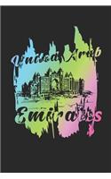 United Arab Emirates: A5 Notebook for Travelers to the Unitet Arab Emirates