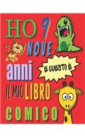 Ho 9 nove anni e questo è il mio libro comico