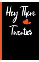 Hey There Twenties Composition Notebook