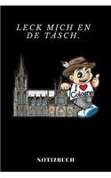 Leck mich en de Täsch - Notizbuch