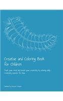 Creative and Coloring Book for Children