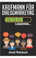 Kaufmann für Dialogmarketing Loading... Azubi Notizbuch