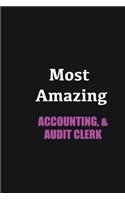 Most Amazing Accounting, & Audit Clerk: Writing careers journals and notebook. A way towards enhancement