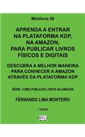 Aprenda a Entrar Na Plataforma Kdp, Na Amazon, Para Publicar Livros Físicos E Digitais
