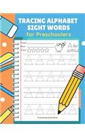 Tracing Alphabet Sight Words for Preschoolers