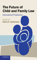 Future of Child and Family Law