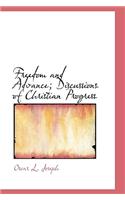 Freedom and Advance; Discussions of Christian Progress