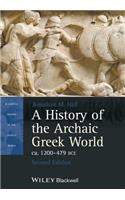 History of the Archaic Greek World, Ca. 1200-479 Bce