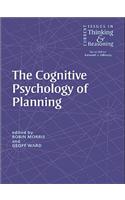 The Cognitive Psychology of Planning
