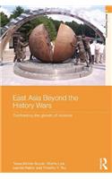 East Asia Beyond the History Wars
