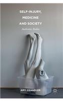 Self-Injury, Medicine and Society