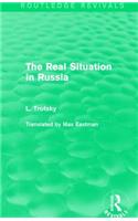 The Real Situation in Russia (Routledge Revivals)