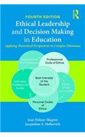 Ethical Leadership and Decision Making in Education