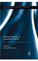 Nuclear Disaster at Fukushima Daiichi