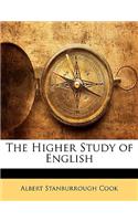 The Higher Study of English: (English)