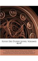 Revue Des Etudes Juives, Volumes 46-47
