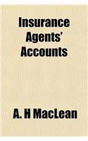 Insurance Agents' Accounts