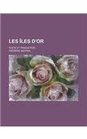 Les Iles D'Or; Texte Et Traduction