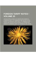 Foreign Tariff Notes (Volume 25): (English)
