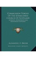 Communion Tokens of the Established Church of Scotland