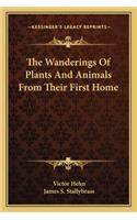 The Wanderings of Plants and Animals from Their First Home