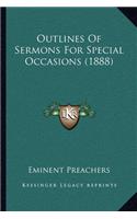 Outlines of Sermons for Special Occasions (1888)