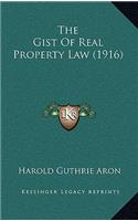 The Gist of Real Property Law (1916)