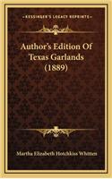 Author's Edition of Texas Garlands (1889)