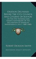 Oration Delivered Before the City Council and Citizens of Boston