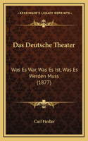 Das Deutsche Theater