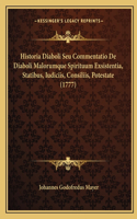 Historia Diaboli Seu Commentatio De Diaboli Malorumque Spirituum Exsistentia, Statibus, Iudiciis, Consiliis, Potestate (1777)