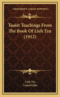 Taoist Teachings From The Book Of Lieh Tzu (1912)