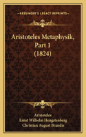 Aristoteles Metaphysik, Part 1 (1824)