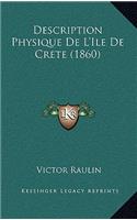 Description Physique De L'Ile De Crete (1860)