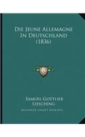 Jeune Allemagne In Deutschland (1836)