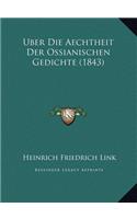 Uber Die Aechtheit Der Ossianischen Gedichte (1843)