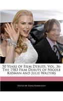 50 Years of Film Debuts, Vol. 36