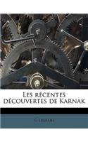 Les Recentes Decouvertes de Karnak