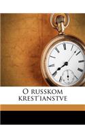 O Russkom Krest'ianstve
