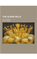 The Alban Hills; Vol. I. Frascati