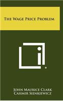 Wage Price Problem
