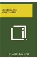 Shelters and Sanctuaries