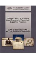 Rogers V. Hill U.S. Supreme Court Transcript of Record with Supporting Pleadings
