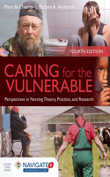 Caring for the Vulnerable: Perspectives in Nursing Theory, Practice and Research