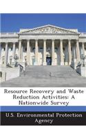 Resource Recovery and Waste Reduction Activities